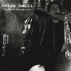 Tuttum Bırakmam mp3 Single by Nazan Öncel