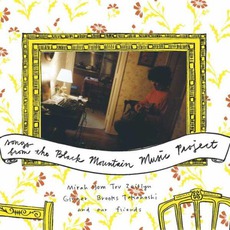 Songs From The Black Mountain Music Project mp3 Album by Mirah Yom Tov Zeitlyn, Ginger Brooks Takahashi, And Friends