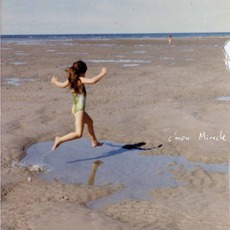 C'mon Miracle mp3 Album by Mirah