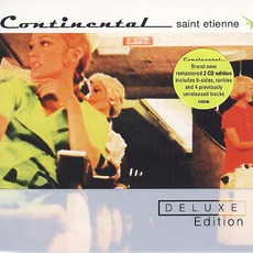 Continental (Deluxe Edition) mp3 Album by Saint Etienne