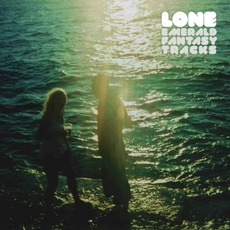 Emerald Fantasy Tracks mp3 Album by Lone
