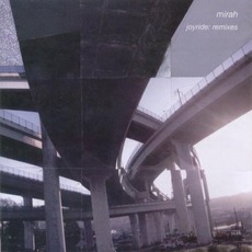 Joyride: Remixes mp3 Remix by Mirah