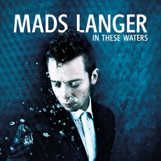 In These Waters mp3 Album by Mads Langer