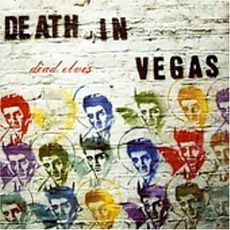 Dead Elvis mp3 Album by Death In Vegas