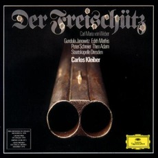 Der Freischütz (Staatskapelle Dresden Feat. Conductor: Carlos Kleiber) mp3 Album by Carl Maria Von Weber