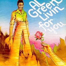 Livin' For You mp3 Album by Al Green