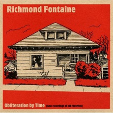 Obliteration By Time mp3 Album by Richmond Fontaine