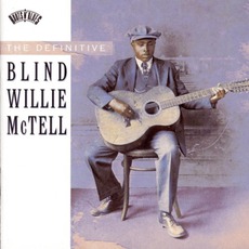 The Definitive Blind Willie McTell mp3 Compilation by Various Artists
