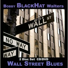 Wall Street Blues mp3 Album by Bobby "Blackhat" Walters