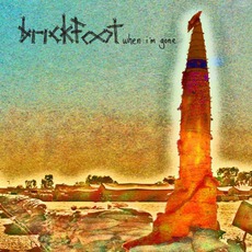 When I'm Gone mp3 Album by Brickfoot