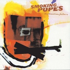 Destination Failure mp3 Album by Smoking Popes
