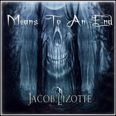 Means To An End mp3 Album by Jacob Lizotte