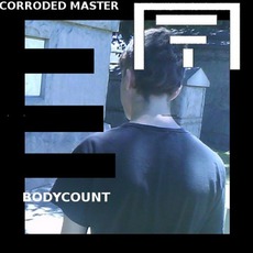 Bodycount mp3 Album by Corroded Master