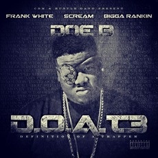 Definition Of A Trapper 3 mp3 Artist Compilation by Doe B