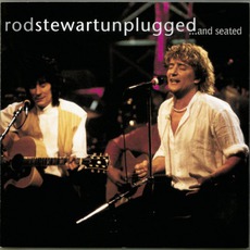 Unplugged... And Seated mp3 Live by Rod Stewart
