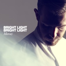 Moves mp3 Album by Bright Light Bright Light