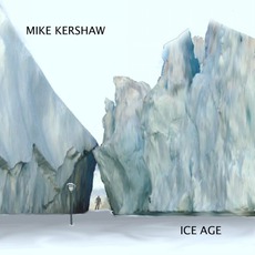 Ice Age mp3 Album by Mike Kershaw