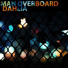 Dahlia mp3 Album by Man Overboard