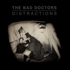 Distractions mp3 Album by The Bad Doctors