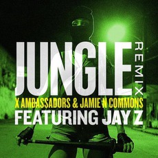 Jungle (Remix) mp3 Remix by X Ambassadors & Jamie N Commons