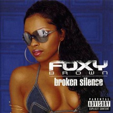 Broken Silence mp3 Album by Foxy Brown