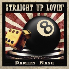 Straight Up Lovin' mp3 Album by Damien Nash