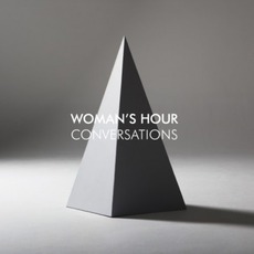 Conversations mp3 Album by Woman's Hour