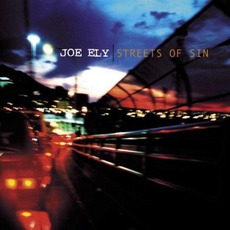 Streets Of Sin mp3 Album by Joe Ely