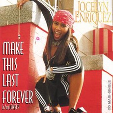 Make This Last Forever mp3 Single by Jocelyn Enriquez
