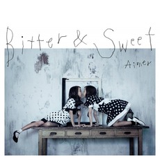 Bitter & Sweet mp3 Album by Aimer