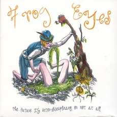 The Future Is Inter-Disciplinary Or Not At All mp3 Album by Frog Eyes