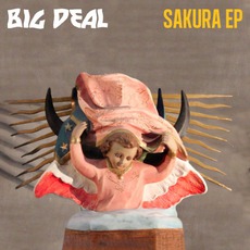 Sakura EP mp3 Album by Big Deal