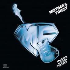 Another Mother Further mp3 Album by Mother's Finest