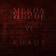 VI - Khaos mp3 Album by Merda Mundi