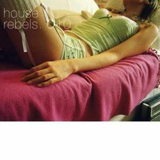 House Rebels 010 mp3 Compilation by Various Artists