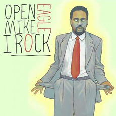 I Rock mp3 Single by Open Mike Eagle