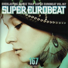 Super Eurobeat, Volume 167 mp3 Compilation by Various Artists