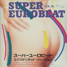 Super Eurobeat, Volume 10 mp3 Compilation by Various Artists