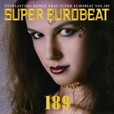 Super Eurobeat, Volume 189 mp3 Compilation by Various Artists