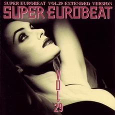 Super Eurobeat, Volume 29 mp3 Compilation by Various Artists
