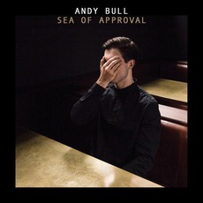 Sea Of Approval (Deluxe Edition) mp3 Album by Andy Bull
