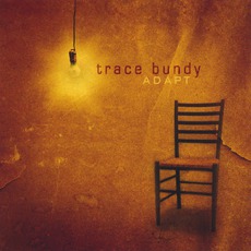 Adapt mp3 Album by Trace Bundy