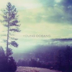 Young Oceans mp3 Album by Young Oceans