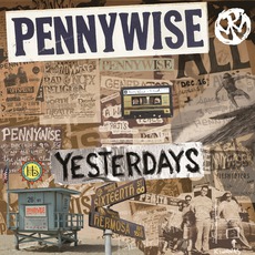 Yesterdays (Deluxe Edition) mp3 Album by Pennywise