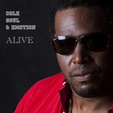 Alive! mp3 Album by Cole Soul & Emotion