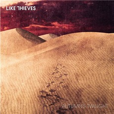 Autumn's Twilight mp3 Album by Like Thieves