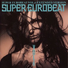 Super Eurobeat, Volume 6 (Extended Version) mp3 Compilation by Various Artists