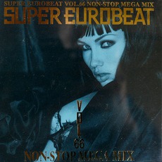Super Eurobeat, Volume 66: Non-Stop Mega Mix mp3 Compilation by Various Artists