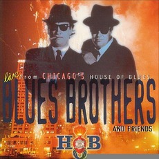 Live From Chicago's House Of Blues mp3 Live by Blues Brothers And Friends