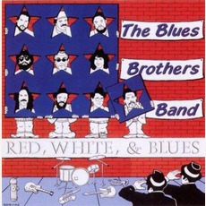 Red, White, & Blues mp3 Live by The Blues Brothers Band